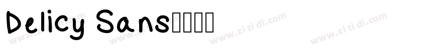 Delicy Sans字体转换